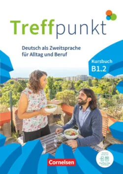Treffpunkt Allgemeine Ausgabe B1: Teilband 2. Kursbuch - Inkl. E-Book und PagePlayer-App