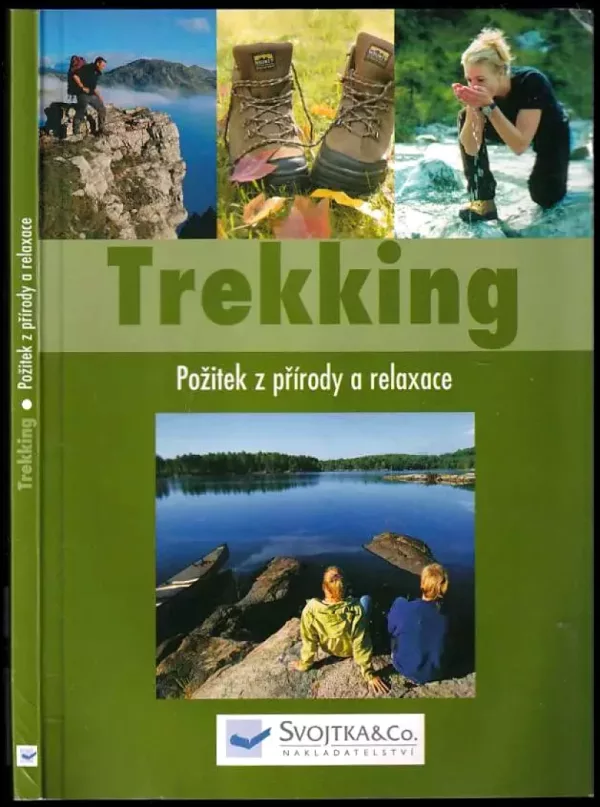 Trekking : požitek z přírody a relaxace