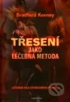 Třesení jako léčebná metoda