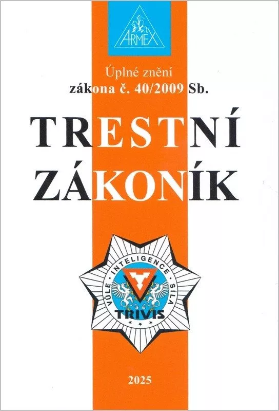 Trestní zákoník č. 40/2009 Sb