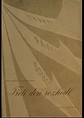 Třetí den rozhodl