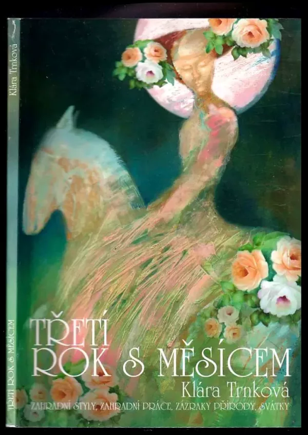 Třetí rok s Měsícem