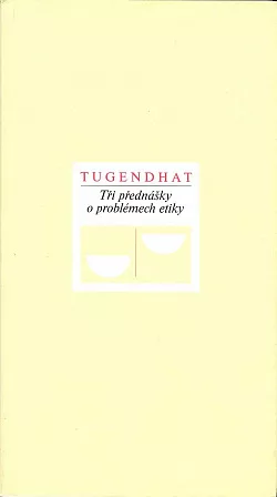 Tři přednášky o problémech etiky
