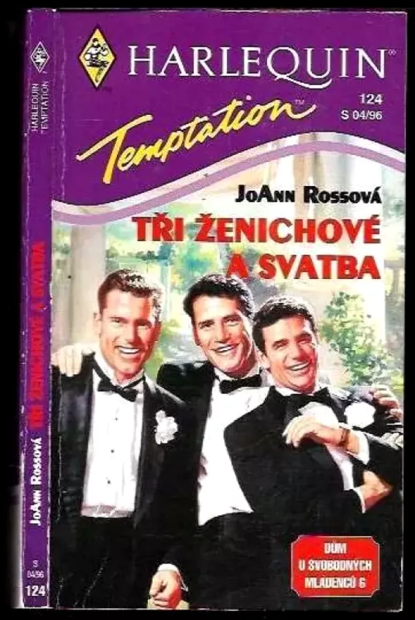 Tři ženichové a svatba