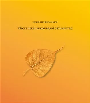 Třicet sedm rukoubraní Džinaputrů
