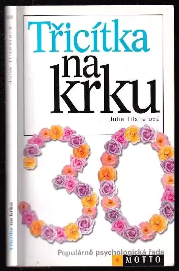 Třicítka na krku