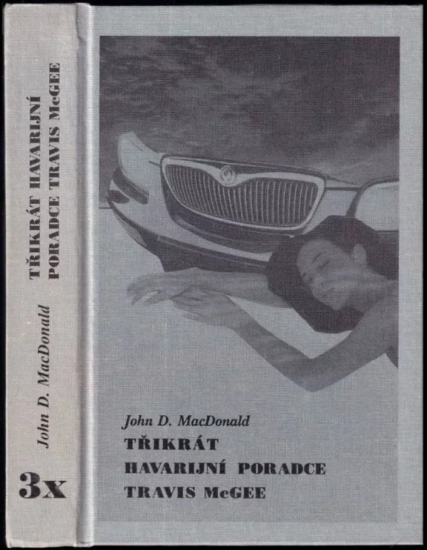 Třikrát havarijní poradce Travis McGee