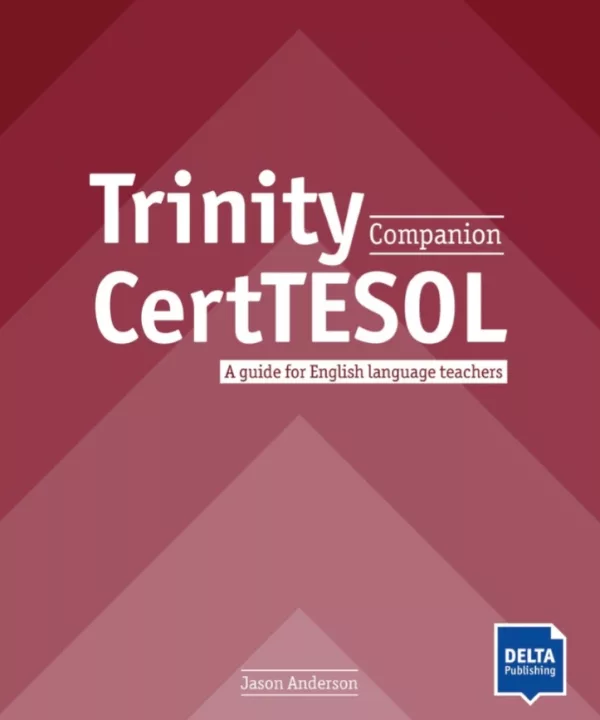 Trinity CertTESOL Companion - Coursebook