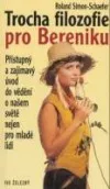 Trocha filozofie pro Bereniku