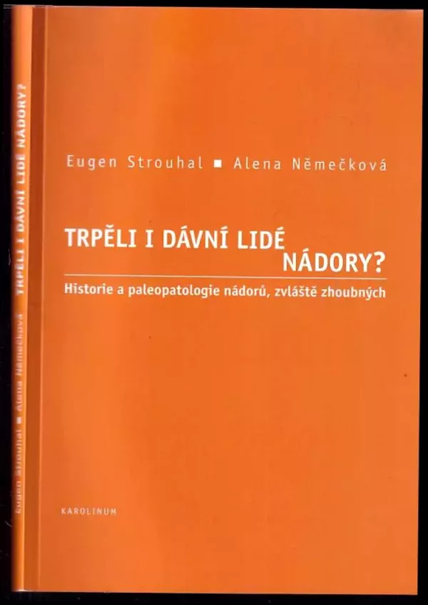 Trpěli i dávní lidé nádory?