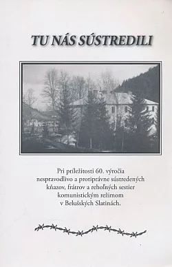Tu nás sústredili