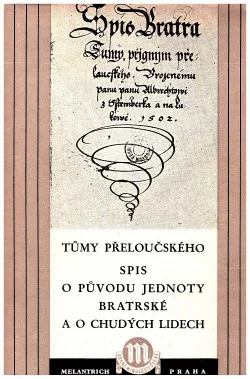 Tůmy Přeloučského spis o původu Jednoty bratrské a o chudých lidech