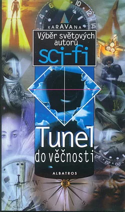 Tunel do věčnosti