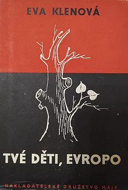 Tvé děti, Evropo