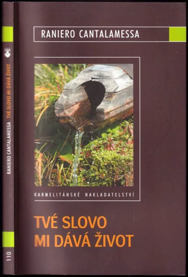 Tvé slovo mi dává život