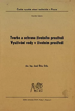 Tvorba a ochrana životního prostředí: Využívání vody v životním prostředí