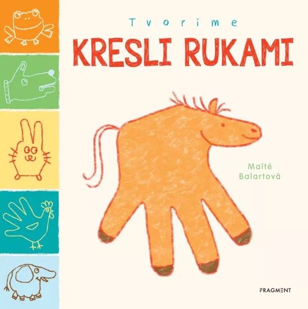 Tvoríme: Kresli rukami
