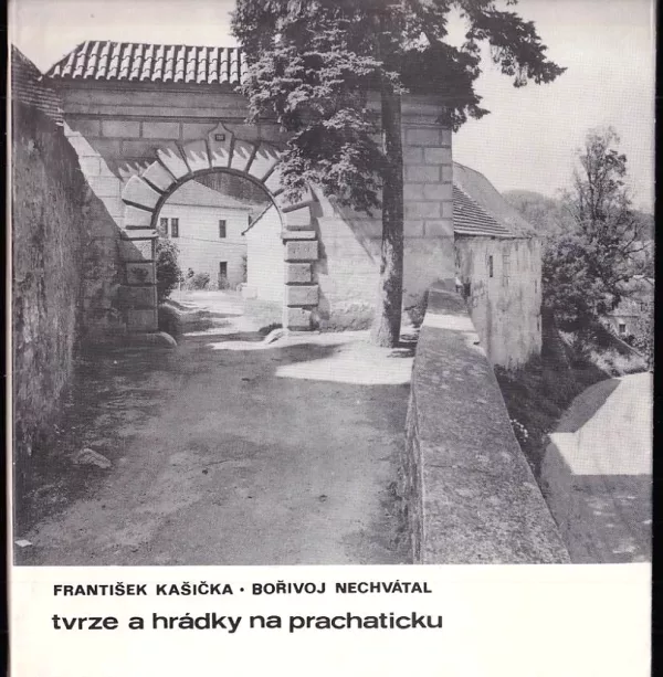 Tvrze a hrádky na Prachaticku