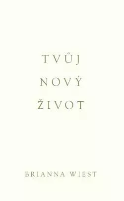 Tvůj nový život
