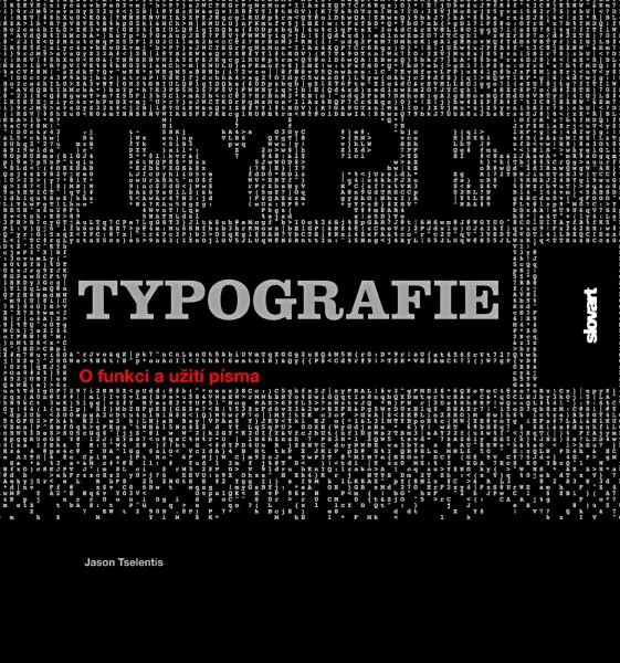 Typografie - O funkci a užití písma