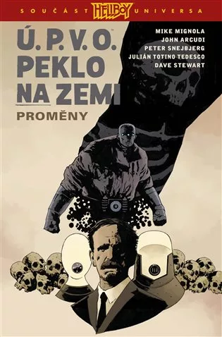 Ú.P.V.O. Peklo na zemi 12: Proměny