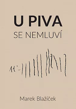 U piva se nemluví