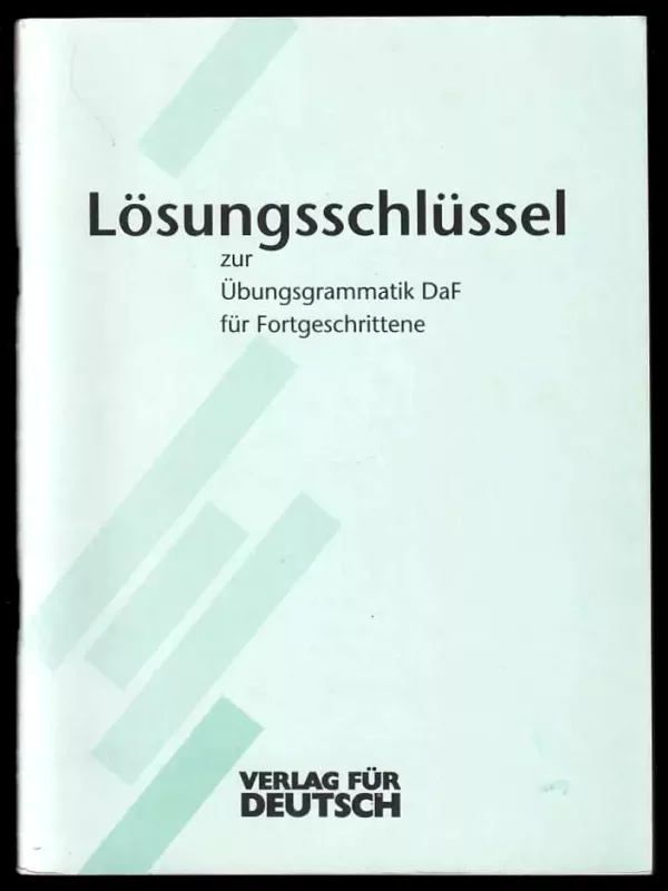 Übungsgrammatik DaF für Fortgeschrittene