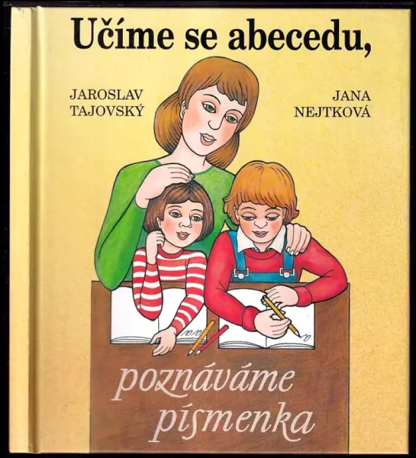 Učíme se abecedu, poznáváme písmenka