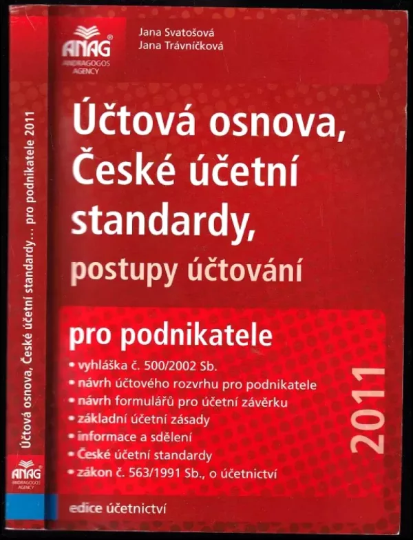 Účtová osnova, České účetní standardy, postupy účtování pro podnikatele 2011