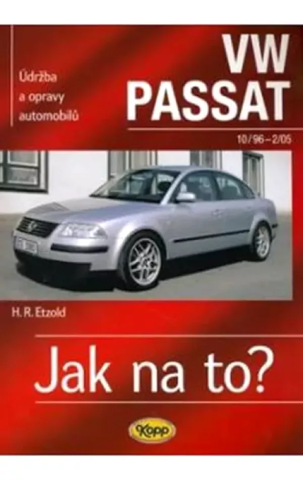 Údržba a opravy automobilů VW Passat Limousine/Variant