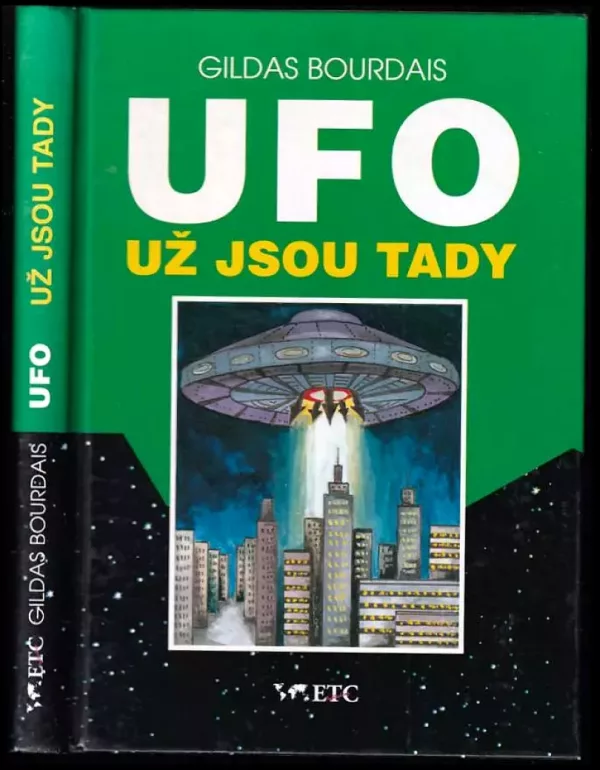 UFO už jsou tady : (záhada z Roswellu)