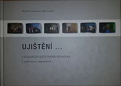 Ujištění ... ukazatele cesty podle desatera