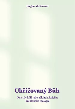 Ukřižovaný Bůh