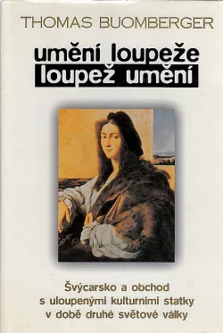 Umění loupeže loupež umění