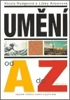 Umění od A do Z - Největší světoví umělci a jejich díla