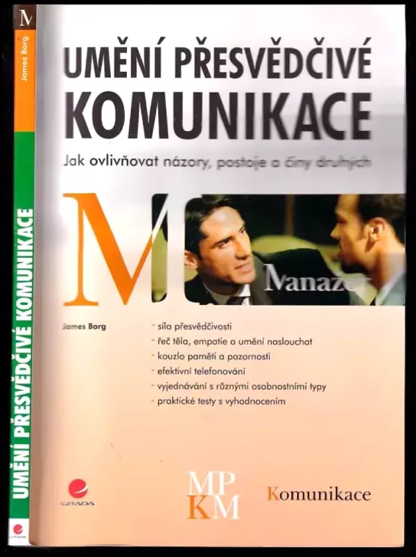 Umění přesvědčivé komunikace