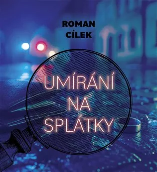 Umírání na splátky