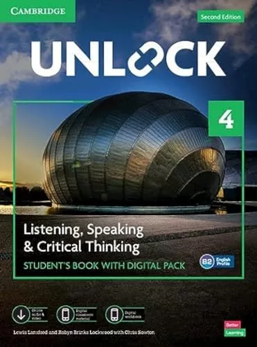 Unlock 2E Listening, Speaking & Critical Thinking 4  Student's Book with Digital Pack