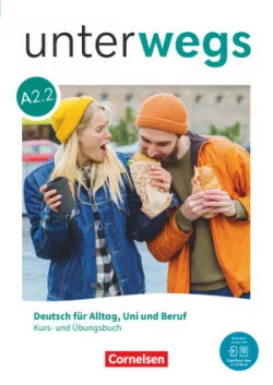 Unterwegs A2: Teilband 2. Kurs- und Übungsbuch Inkl. E-Book und digitalen Medien