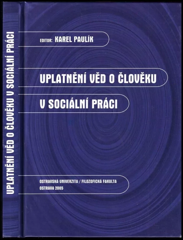 Uplatnění věd o člověku v sociální práci
