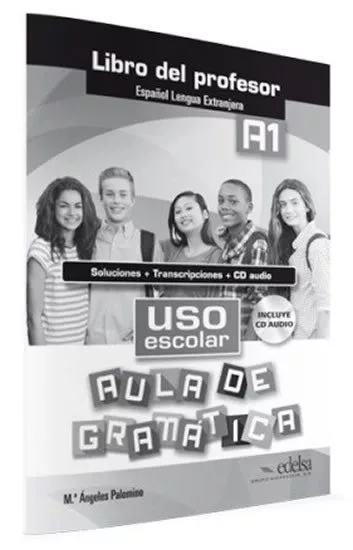 Uso escolar aula de gramática A1 Libro del profesor