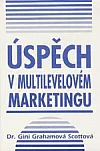 Úspěch v multilevelovém marketingu