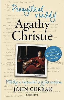 Promyšlené vraždy Agathy Christie – Příběhy a tajemství z jejího archívu