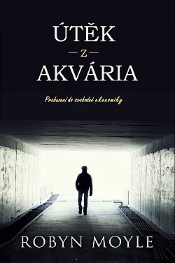 Útěk z akvária – Probuzení do svobodné ekonomiky