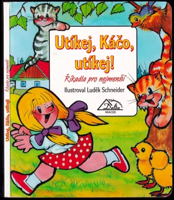 Utíkej, Káčo, utíkej!