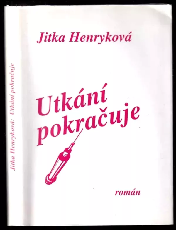 Utkání pokračuje : román - PODPIS AUTORKY