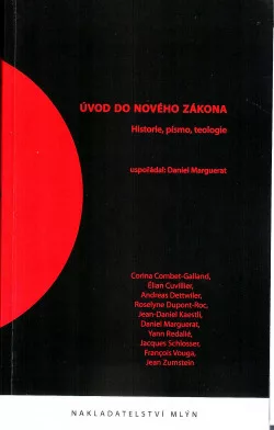 Úvod do Nového zákona : historie, písmo, teologie