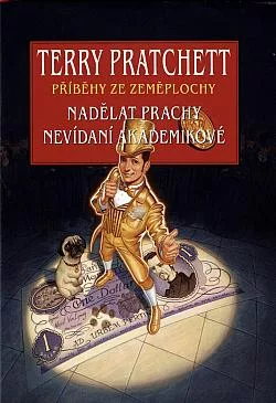 Nadělat prachy / Nevídaní akademikové