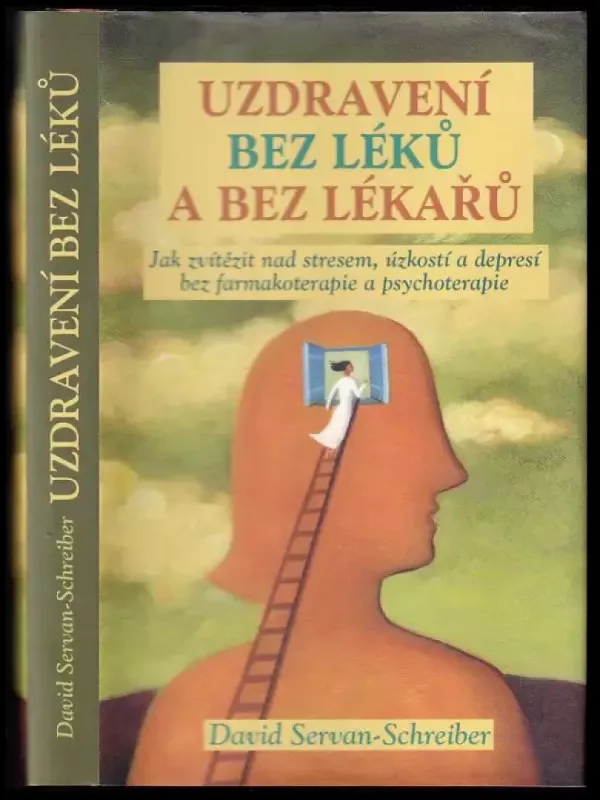 Uzdravení bez léků a bez lékařů