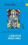 Uzdravení skrze Bibli
